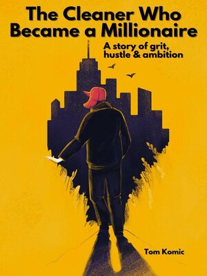 cover image of The Cleaner Who Became a Millionaire